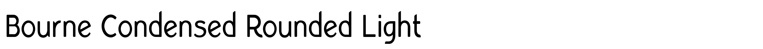 Bourne Condensed Rounded Light